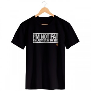 Camiseta I'm Not Fat